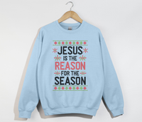 Load image into Gallery viewer, Jesus Is The Reason For The Season - Christmas Sweatshirt
