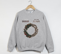 Load image into Gallery viewer, This Is The Season, This Is The Reason - Christmas Sweatshirt
