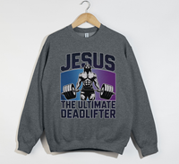 Load image into Gallery viewer, Jesus The Ultimate Deadlifter - Sweatshirt
