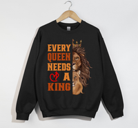 Load image into Gallery viewer, Every Queen Needs A King - Sweatshirt
