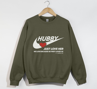 Load image into Gallery viewer, Hubby, Just Love Her - Christian Sweatshirt

