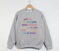 Load image into Gallery viewer, Faithful And Good - Goodness Of God Lyrics Sweatshirt
