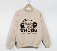 Load image into Gallery viewer, Mrs. Good Thing - Proverbs 18:22 Christian Sweatshirt
