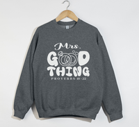 Load image into Gallery viewer, Mrs. Good Thing - Proverbs 18:22 Christian Sweatshirt
