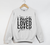 Load image into Gallery viewer, I&#39;m So Loved - John 3:16 Christian Sweatshirt
