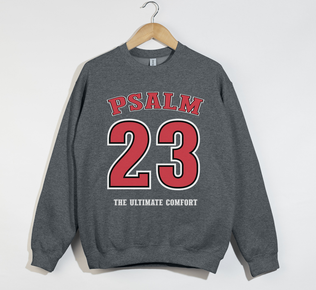 God's Comfort - Psalm 23 Sweatshirt