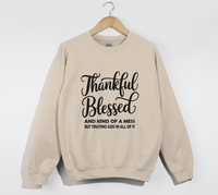 Load image into Gallery viewer, Thankful, Blessed And Kind Of A Mess - Christian Sweatshirt