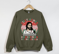 Load image into Gallery viewer, Silly Santa, Christmas Is For Jesus - Christian Sweatshirt
