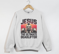Load image into Gallery viewer, Jesus The Ultimate Deadlifter - Sweatshirt
