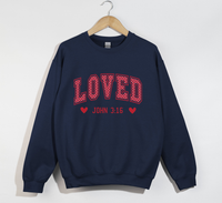 Load image into Gallery viewer, Loved By God - John 3:16 Sweatshirt
