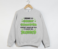 Load image into Gallery viewer, Being A Great Grandma Doesn&#39;t Make Me Old, It Make Me Blessed - Sweatshirt
