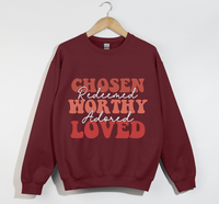 Load image into Gallery viewer, Chosen, Redeemed, Worthy, Adored And Loved - Christian Sweatshirt

