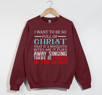 Load image into Gallery viewer, I Want To Be So Full Of Christ - Christian Sweatshirt
