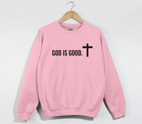 Load image into Gallery viewer, God Is Good Sweatshirt
