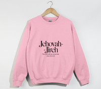 Load image into Gallery viewer, Jehovah Jireh, The Lord Will See Or Provide - Christian Sweatshirt
