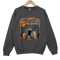 Load image into Gallery viewer, Christian Halloween Sweatshirt - I Ain't Afraid of No Grave Shirt