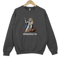 Load image into Gallery viewer, Immediately No Shirt - Christian Humor Crewneck Catholic Sweatshirt
