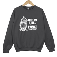 Load image into Gallery viewer, God Is Still Working On My Facial Expression - Sarcastic Faith Humor Christian Sweatshirt