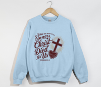 Load image into Gallery viewer, Christ Died For Us - Christian Sweatshirt