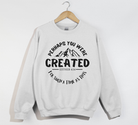 Load image into Gallery viewer, Perhaps You Were Created, For Such A Time As This - Christian Sweatshirt
