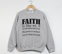 Load image into Gallery viewer, Faith Is Like Wi-Fi - Christian Sweatshirt
