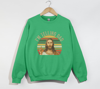 Load image into Gallery viewer, I&#39;m Telling Dad - Funny Jesus Christian Sweatshirt
