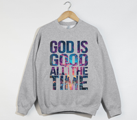 Load image into Gallery viewer, God Is Good All The Time - Sweatshirt
