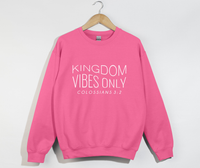 Load image into Gallery viewer, Kingdom Vibes Only - Christian Sweatshirt
