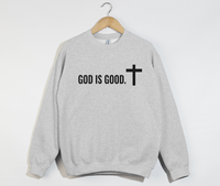 Load image into Gallery viewer, God Is Good Sweatshirt
