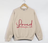 Load image into Gallery viewer, Loved - John 3:16 Christian Sweatshirt
