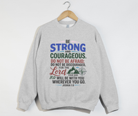 Load image into Gallery viewer, Be Strong And Courageous Joshua 1:9 - Sweatshirt
