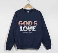 Load image into Gallery viewer, God&#39;s Love Never Fails - Christian Sweatshirt
