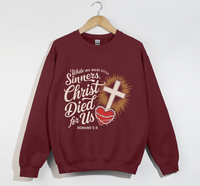 Load image into Gallery viewer, Christ Died For Us - Christian Sweatshirt