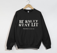 Load image into Gallery viewer, Be Salty Stay Lit - Christian Sweatshirt
