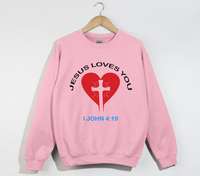 Load image into Gallery viewer, Jesus Loves You, 1 John 4:19 - Christian Sweatshirt
