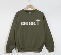Load image into Gallery viewer, God Is Good - Sweatshirt
