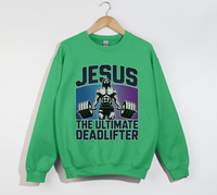 Load image into Gallery viewer, Jesus The Ultimate Deadlifter - Sweatshirt
