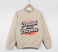 Load image into Gallery viewer, Created With A Purpose - Christian Sweatshirt