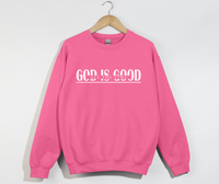 Load image into Gallery viewer, God Is Good All The Time - Sweatshirt
