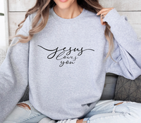 Load image into Gallery viewer, Jesus Loves You - Sweatshirt
