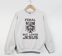 Load image into Gallery viewer, Feral But Loves Jesus - Christian Sweatshirt
