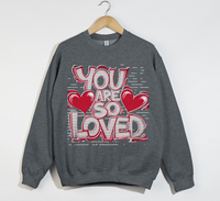 Load image into Gallery viewer, You Are So Loved - Women&#39;s Christian Sweatshirt
