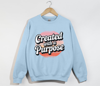 Load image into Gallery viewer, Created With A Purpose - Christian Sweatshirt