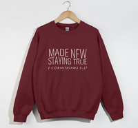 Load image into Gallery viewer, Made New, Staying True - Christian Sweatshirt
