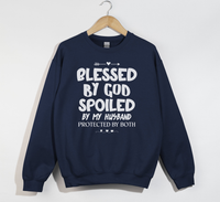 Load image into Gallery viewer, Blessed By God, Spoiled By My Husband - Wife Sweatshirt
