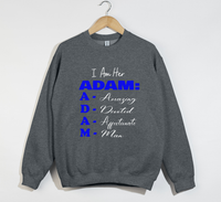 Load image into Gallery viewer, I’m Her ADAM  – Husband &amp; Boyfriend Sweatshirt
