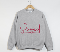 Load image into Gallery viewer, Loved - John 3:16 Christian Sweatshirt
