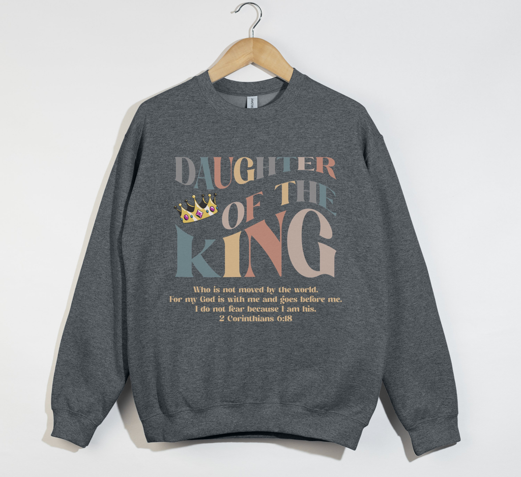 Daughter Of The King - Sweatshirt