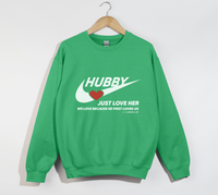 Load image into Gallery viewer, Hubby, Just Love Her - Christian Sweatshirt
