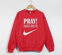 Load image into Gallery viewer, Pray! Just Do It - Christian Sweatshirt
